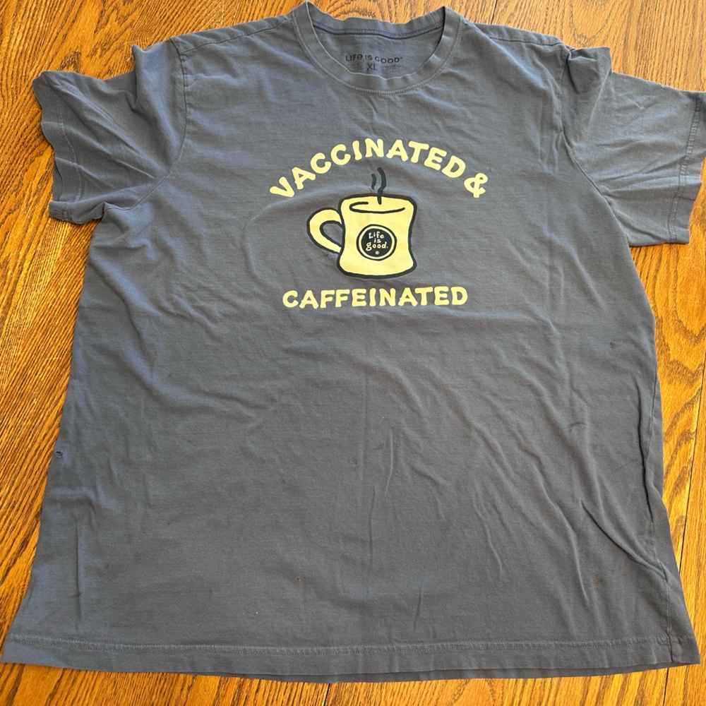 Life Is Good Vaccinated & Caffeinated Coffee Graphic T-Shirt XL